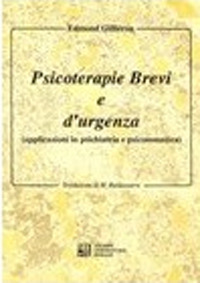 Psicoterapie brevi e d'urgenza. Applicazioni in psichiatria e psicosomatica