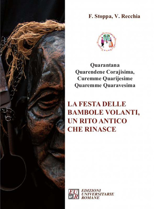 «Quarantana». La festa delle bambole volanti, un rito antico che rinasce