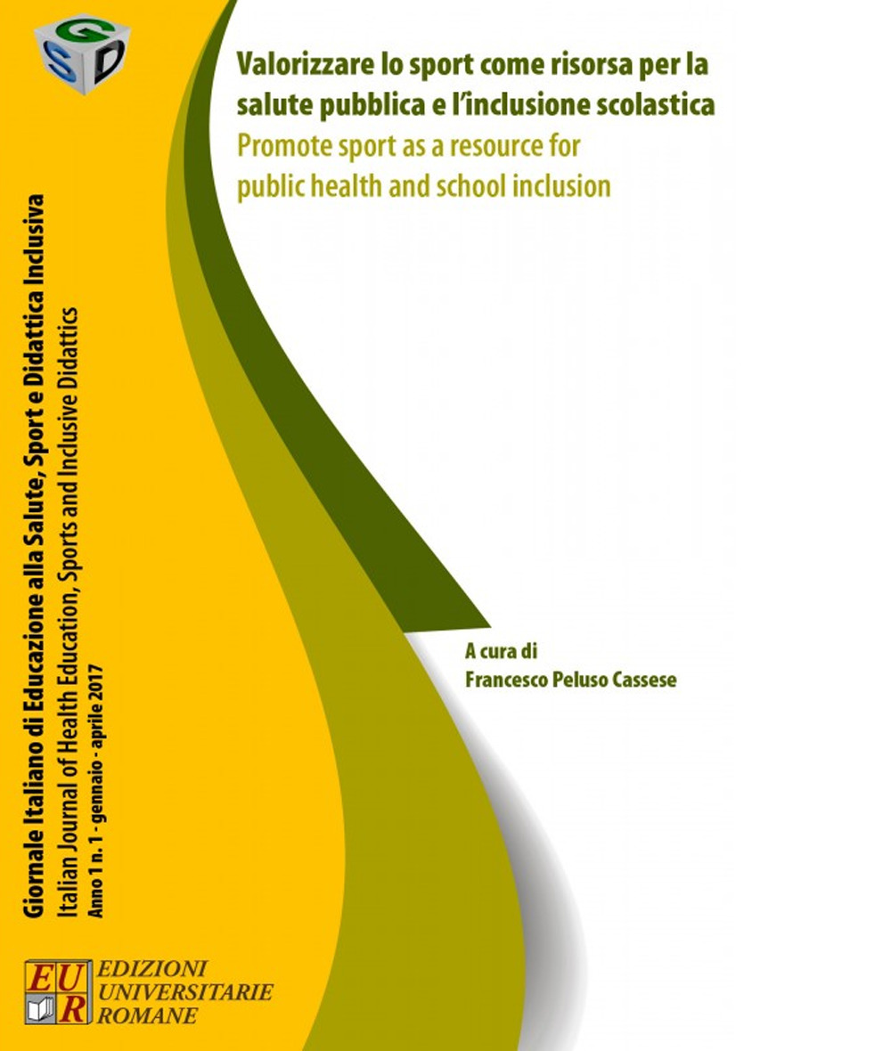 Valorizzare lo sport come risorsa per la salute pubblica e l'inclusione scolastica. Ediz. italiana e inglese