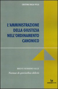 L'amministrazione della giustizia nell'orientamento canonico