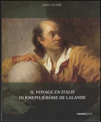 Il voyage en Italie di Joseph-Jérome De Lalande