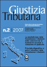 Giustizia tributaria (2007). Vol. 2