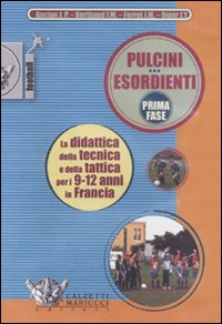 Pulcini esordienti. Prima fase. DVD. Con libro