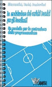 Il controllo di palla. 60 esercizi per lo sviluppo ed il miglioramento delle abilità tecniche individuali. Con DVD