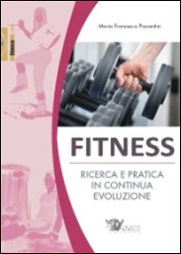 Fitness. Ricerca e pratica in continua evoluzione