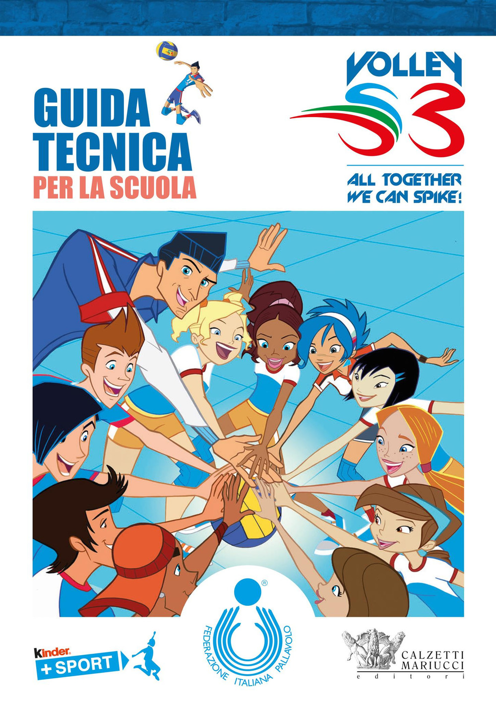 Guida tecnica per la scuola. Volley S3