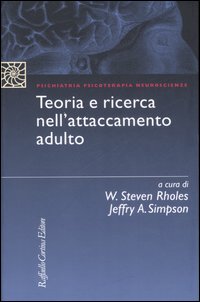 Teoria e ricerca nell'attaccamento adulto