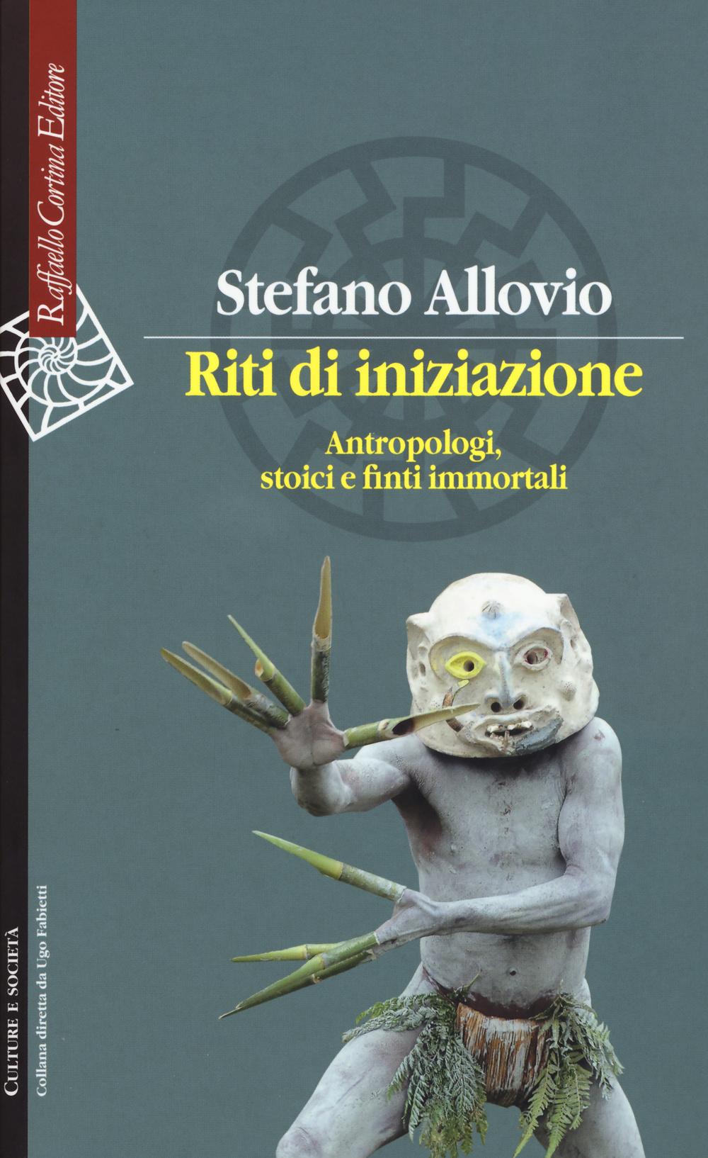 Riti di iniziazione. Antropologi, stoici e finti immortali