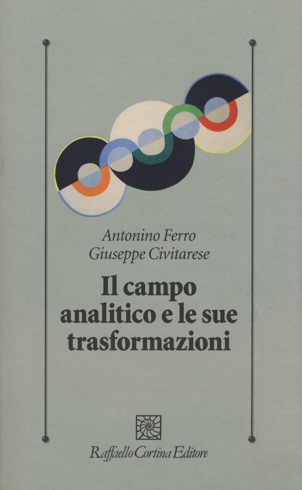 Il campo analitico e le sue trasformazioni