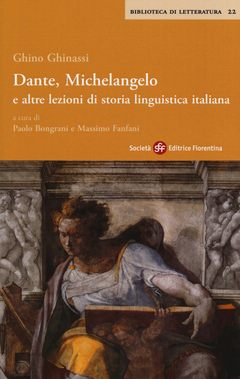 Dante, Michelangelo e altre lezioni di storia linguistica italiana