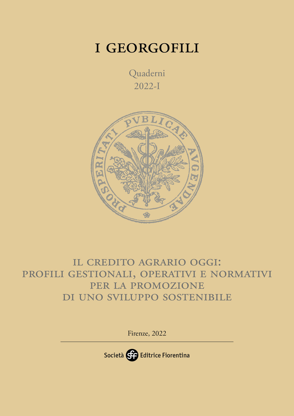 Il credito agrario oggi: profili gestionali, operativi e normativi per la promozione di uno sviluppo sostenibile