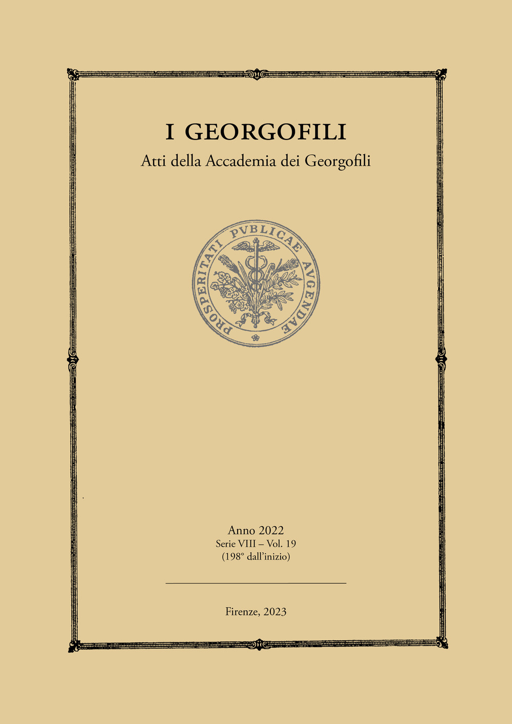 I Georgofili. Atti della Accademia dei Georgofili (2022). Vol. 19