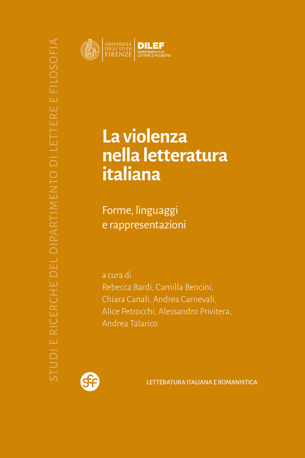 La violenza nella letteratura italiana. Forme, linguaggi e rappresentazioni