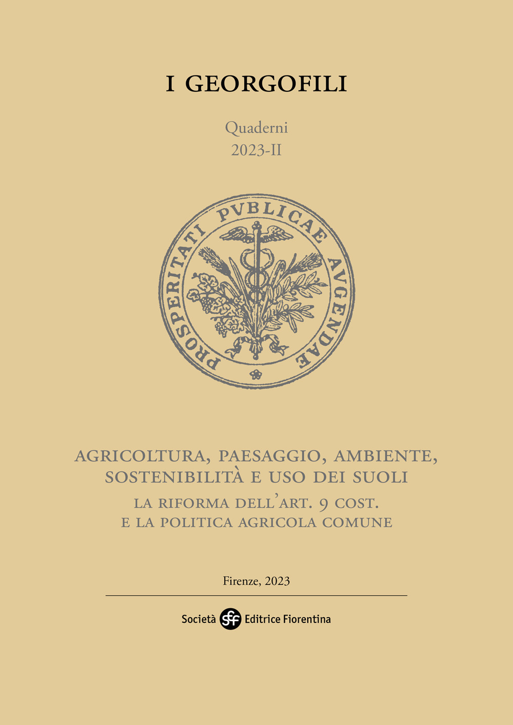 Agricoltura, paesaggio, ambiente, sostenibilità e uso dei suoli. La riforma dell'art. 9 cost. e la Politica Agricola Comune