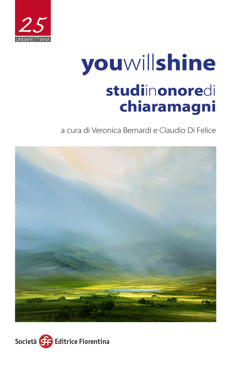 You will shine. Studi in onore di Chiara Magni