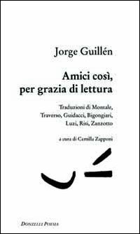 Amici così, per grazia di lettura