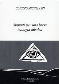 Appunti per una breve teologia mistica