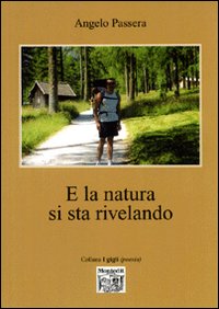 E la natura si sta rivelando