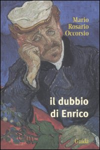 Il dubbio di Enrico