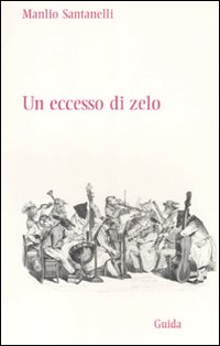 Un eccesso di zelo