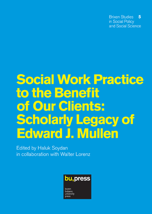 Social work practice to the benefit of our clients. Scholary legacy of Edward J. Mullen