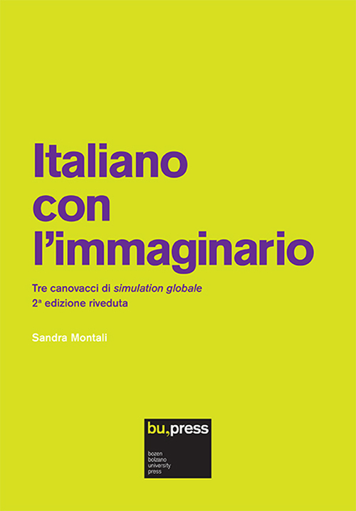 Italiano con l'immaginario. Tre canovacci di simulation globale