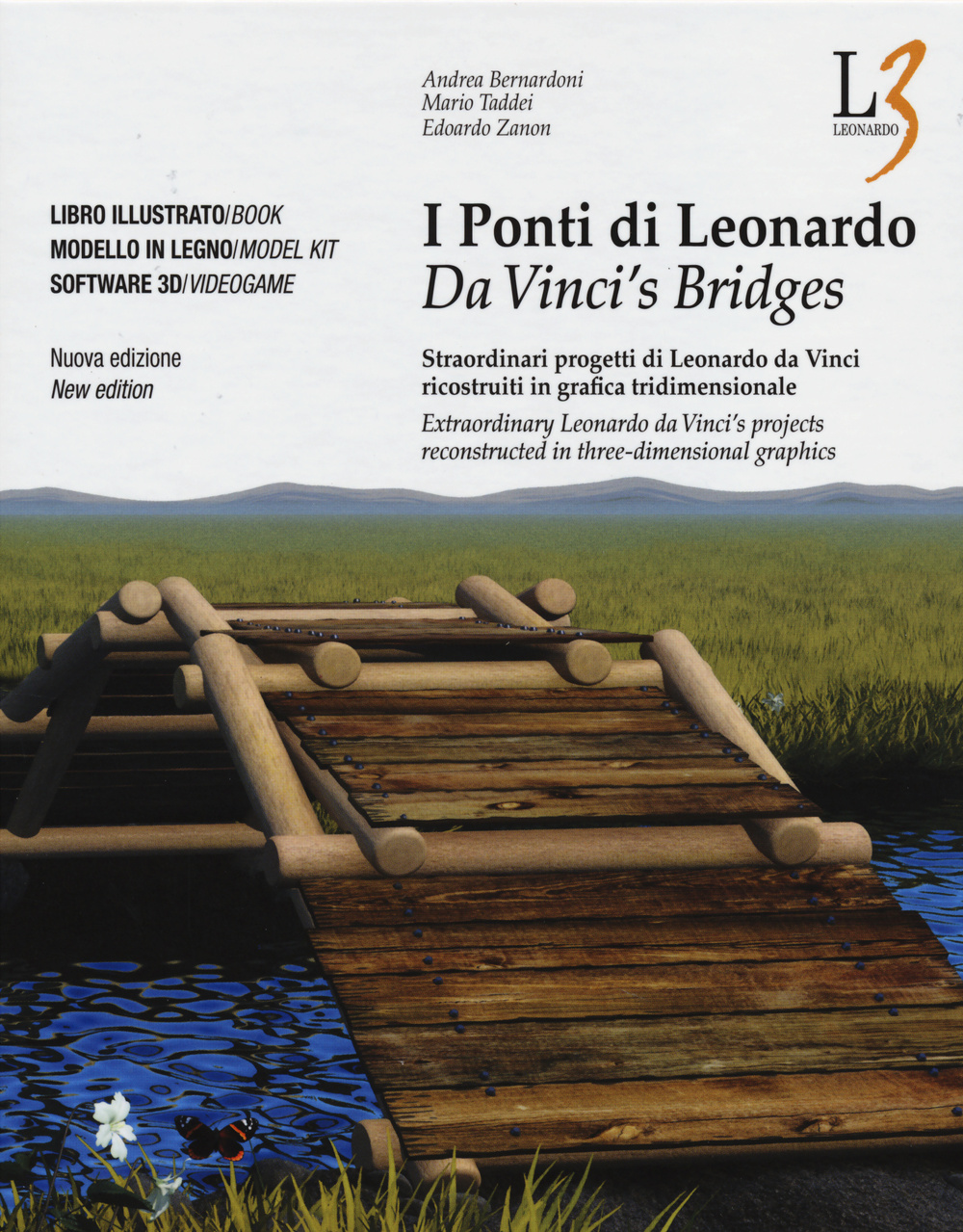 I ponti di Leonardo. Straordinari progetti di Leonardo da Vinci ricostruiti in grafica tridimensionale. Ediz. italiana e inglese. Con DVD. Con gadget