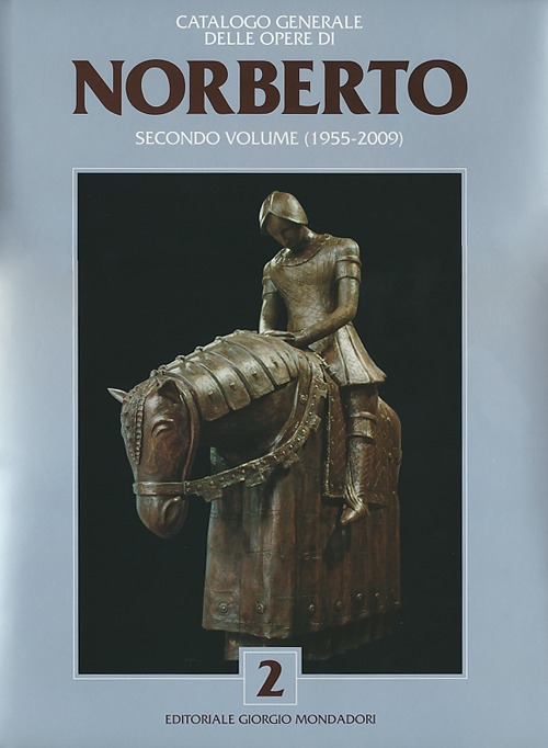 Catalogo generale delle opere di Norberto (1955-2009). Ediz. italiana e inglese. Vol. 2