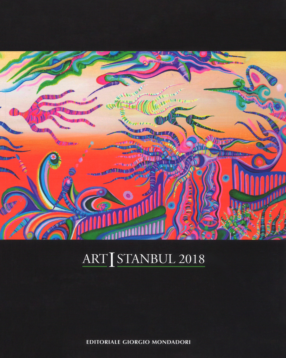 Art Istanbul 2018. Ediz. italiana e inglese