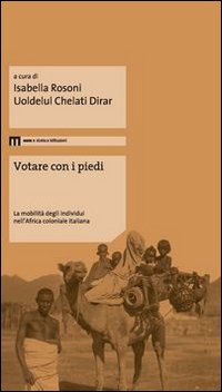 Votare con i piedi. La mobilità degli individui nell'Africa coloniale italiana