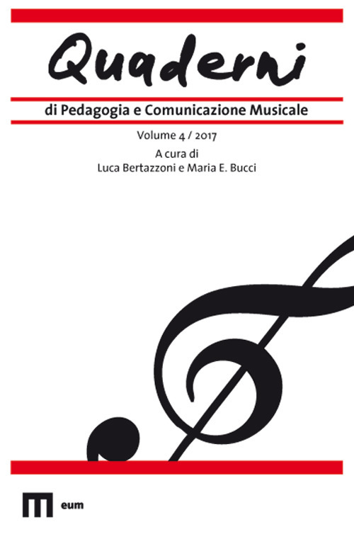 Quaderni di pedagogia e comunicazione musicale (2017). Vol. 4