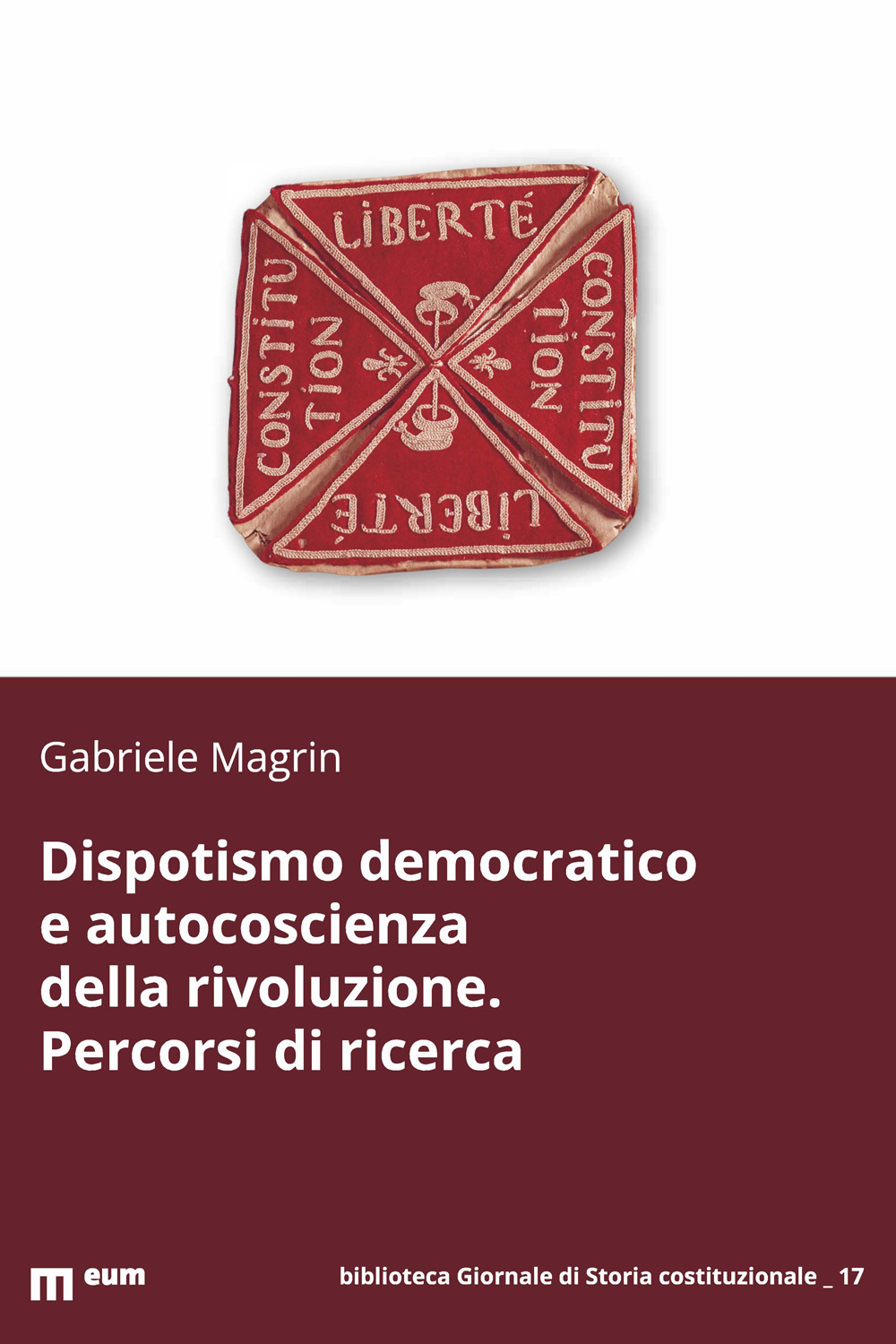 Dispotismo democratico e autocoscienza della rivoluzione. Percorsi di ricerca