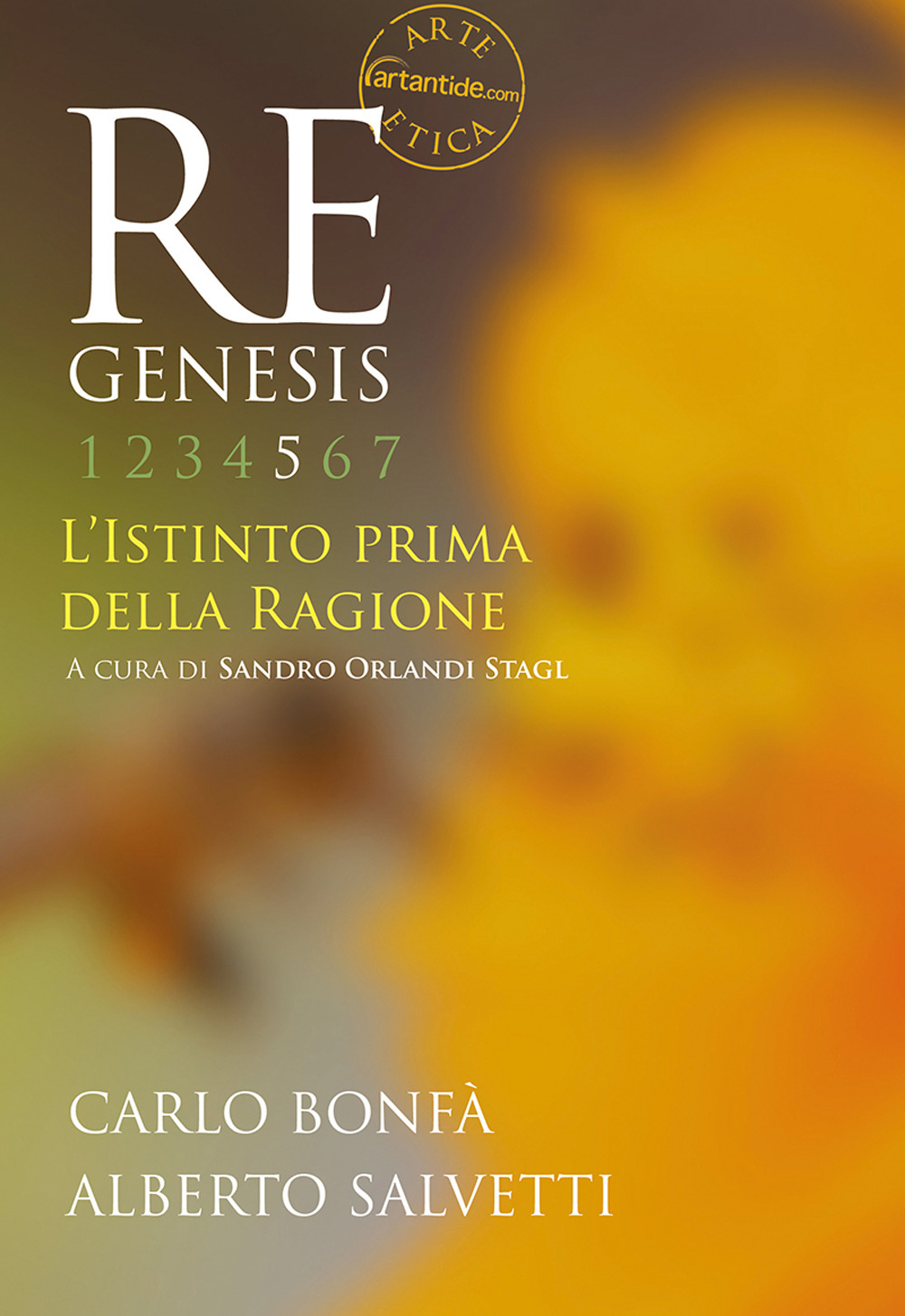 Re Genesis. Ediz. illustrata. Vol. 5: L' istinto prima della ragione