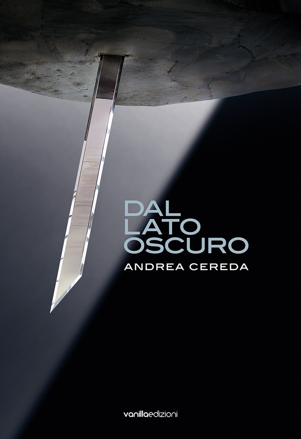 Andrea Cereda. Dal lato oscuro. Ediz. illustrata