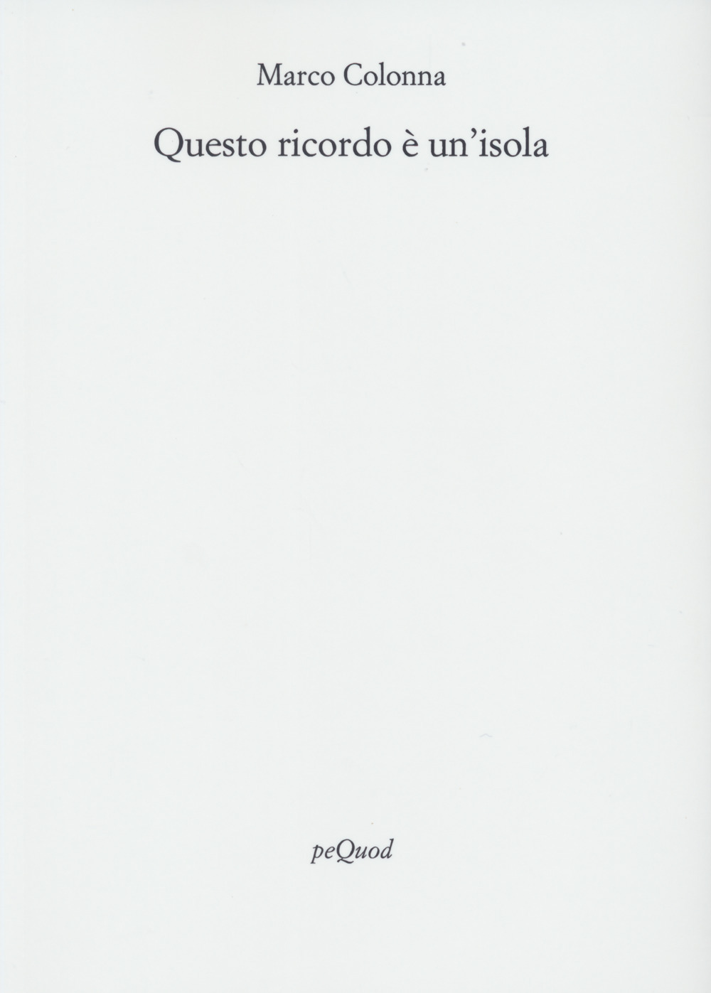 Questo ricordo è un'isola