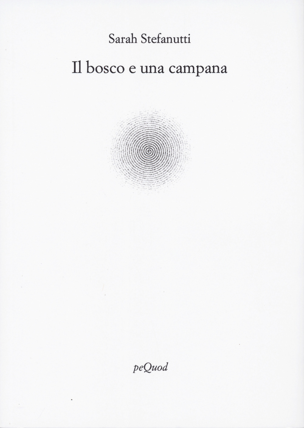 Il bosco e una campana