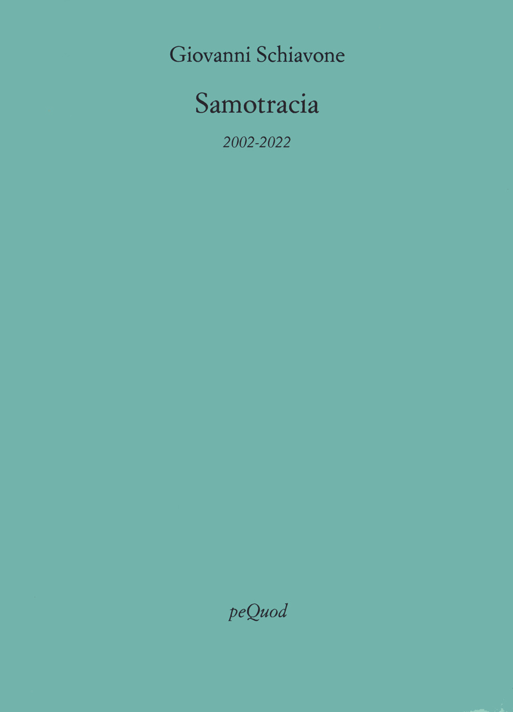 Samotracia (2002-2022)