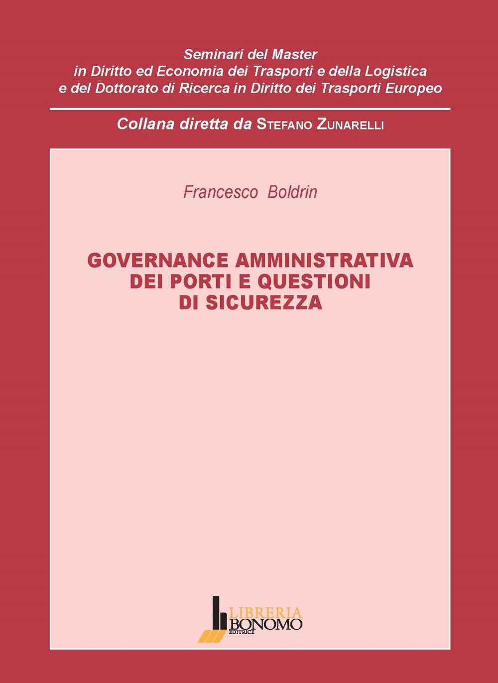 Governance amministrativa dei porti e questioni di sicurezza