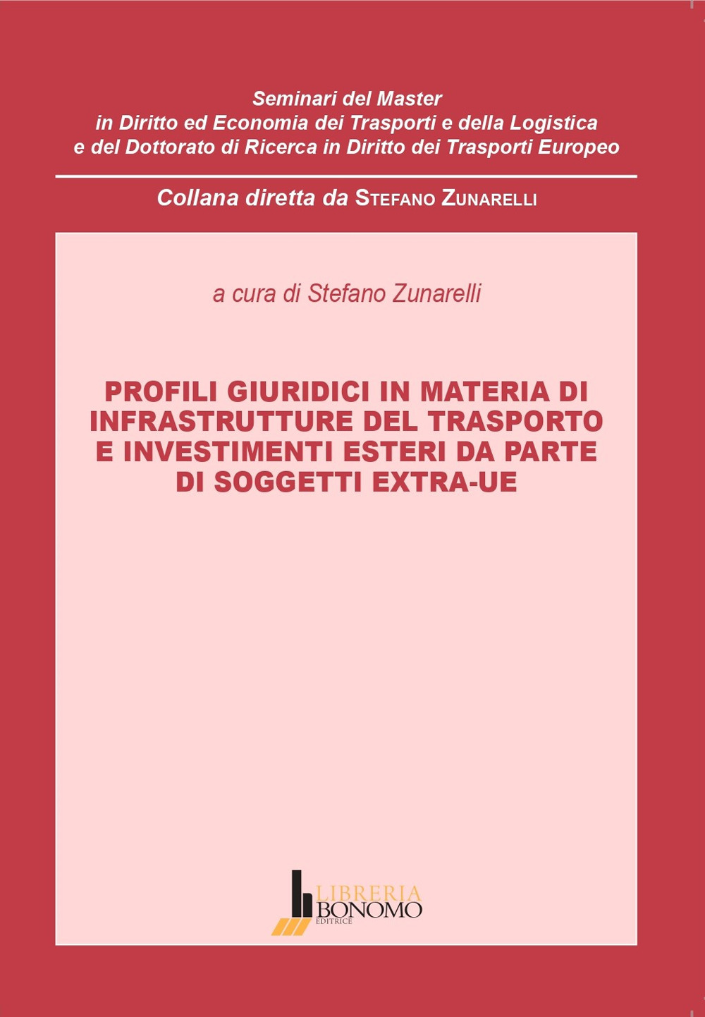 Profili giuridici in materia di infrastrutture del trasporto e investimenti esteri da parte di soggetti extra-UE