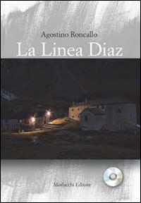 La linea Diaz. Con CD Audio