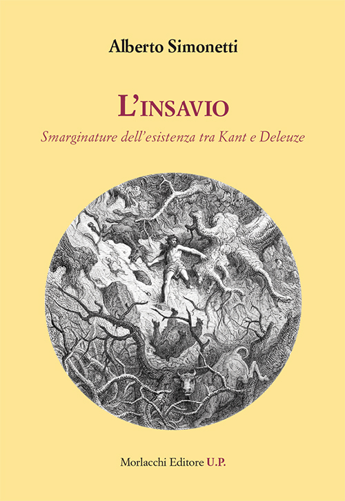 L'insavio. Smarginature dell'esistenza tra Kant e Deleuze