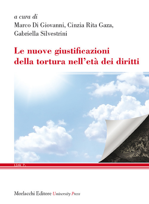 Le nuove giustificazioni della tortura nell'età dei diritti