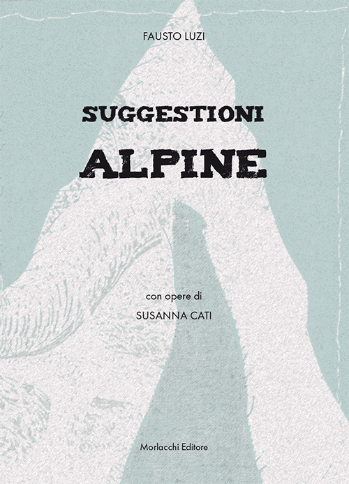 Suggestioni alpine