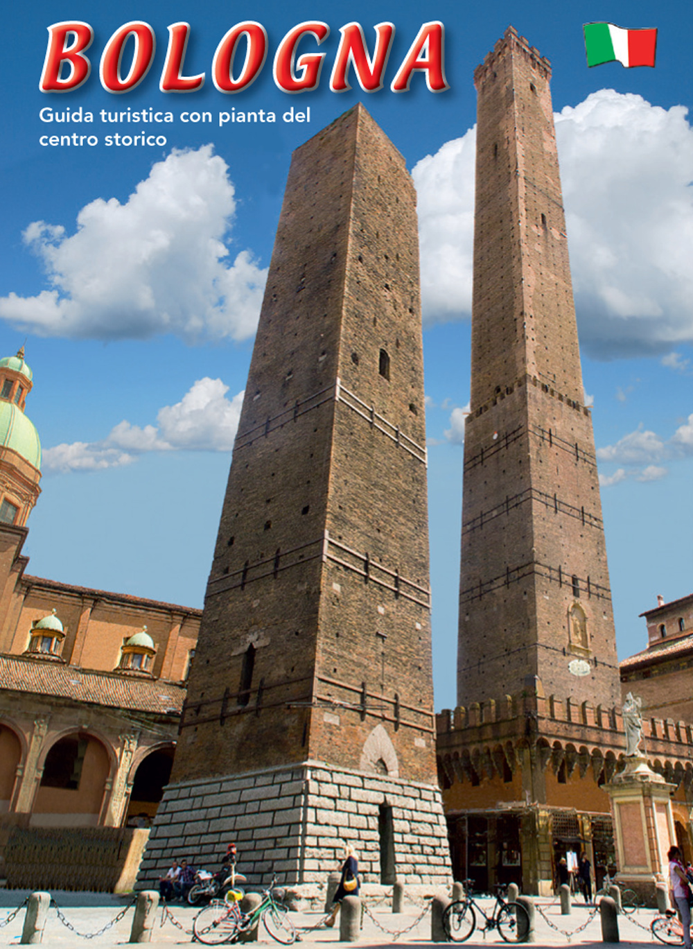 Bologna. Guida turistica con pianta del centro storico