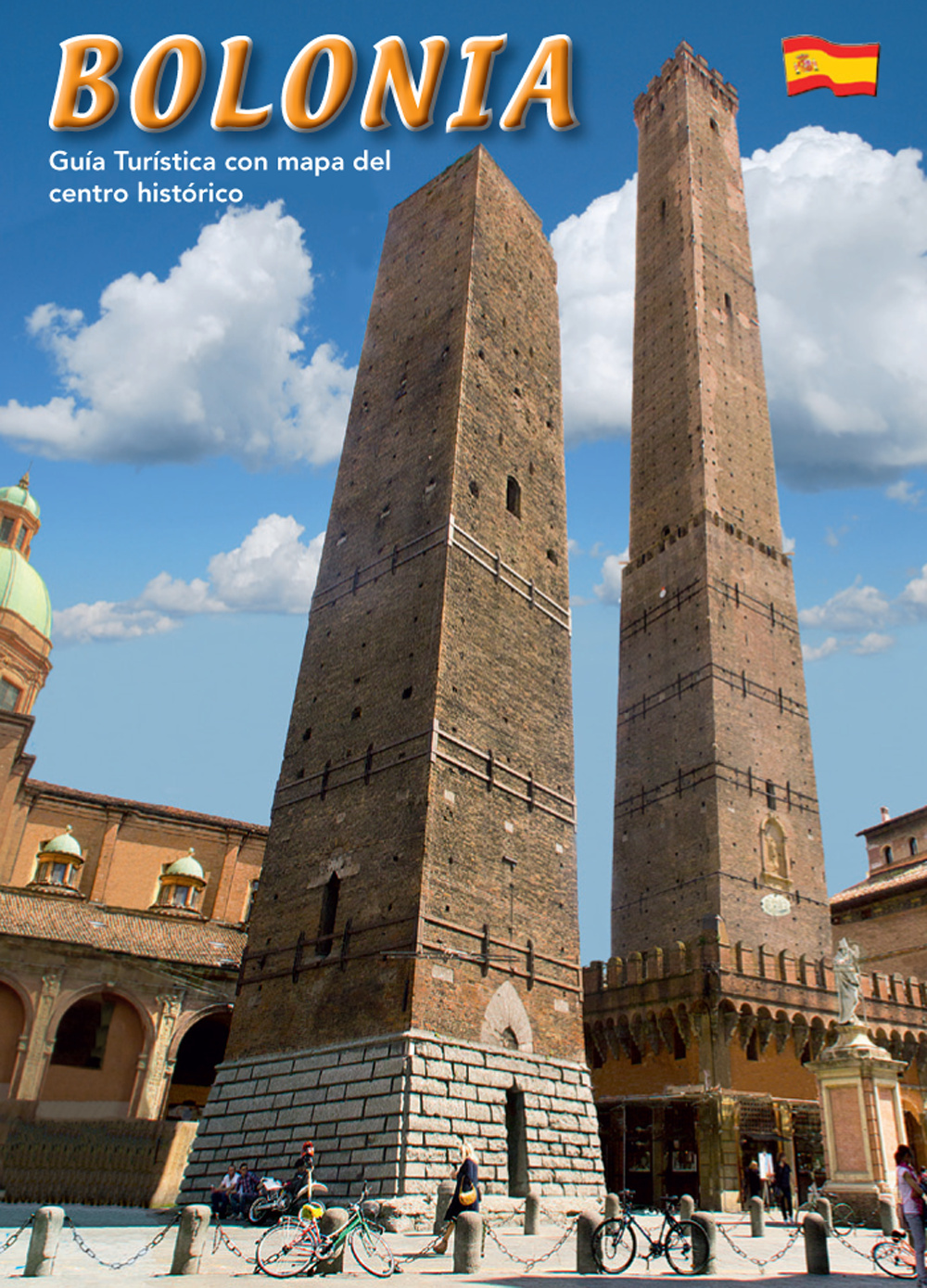 Bologna. Guida turistica con pianta del centro storico. Ediz. spagnola