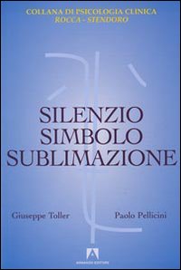 Silenzio, simbolo e sublimazione