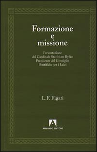 Formazione e missione