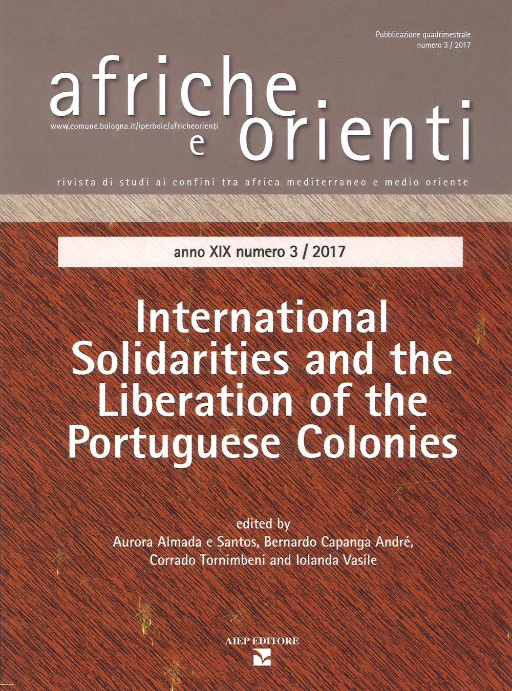 Afriche e Orienti (2017). Vol. 3: International solidarities and the liberation of the Portuguese colonies