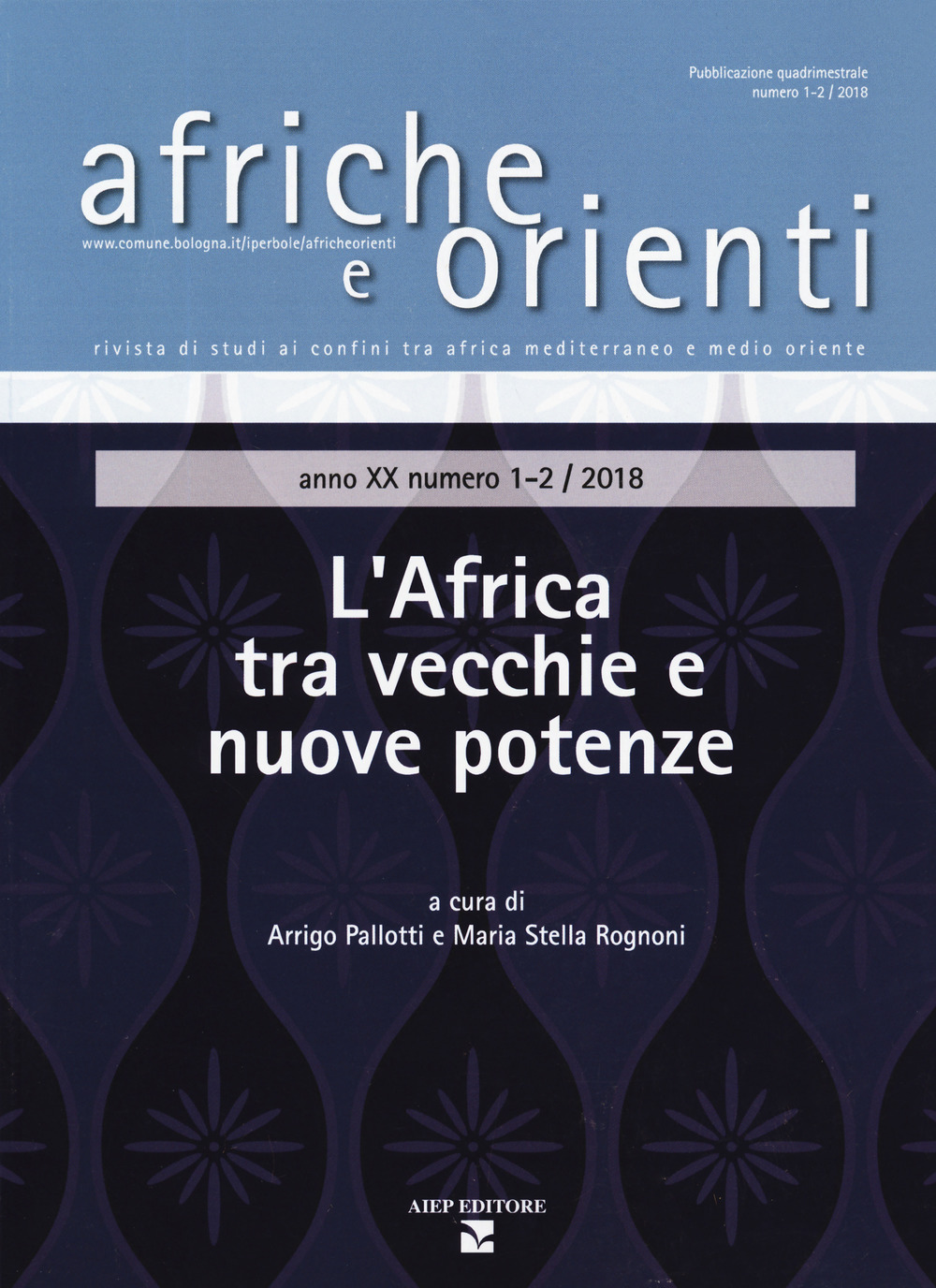 Afriche e orienti (2018). Vol. 1-2: L' Africa tra vecchie e nuove potenze