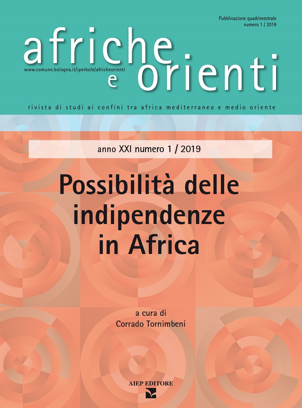 Afriche e Orienti (2019). Vol. 1: Possibilità delle indipendenze in Africa